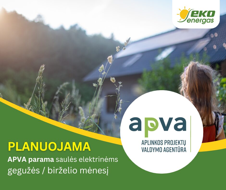 Parama saulės elektrinėms 2026 m. Lietuvoje: ką reikia žinoti apie naują kvietimą gegužės–birželio mėn.