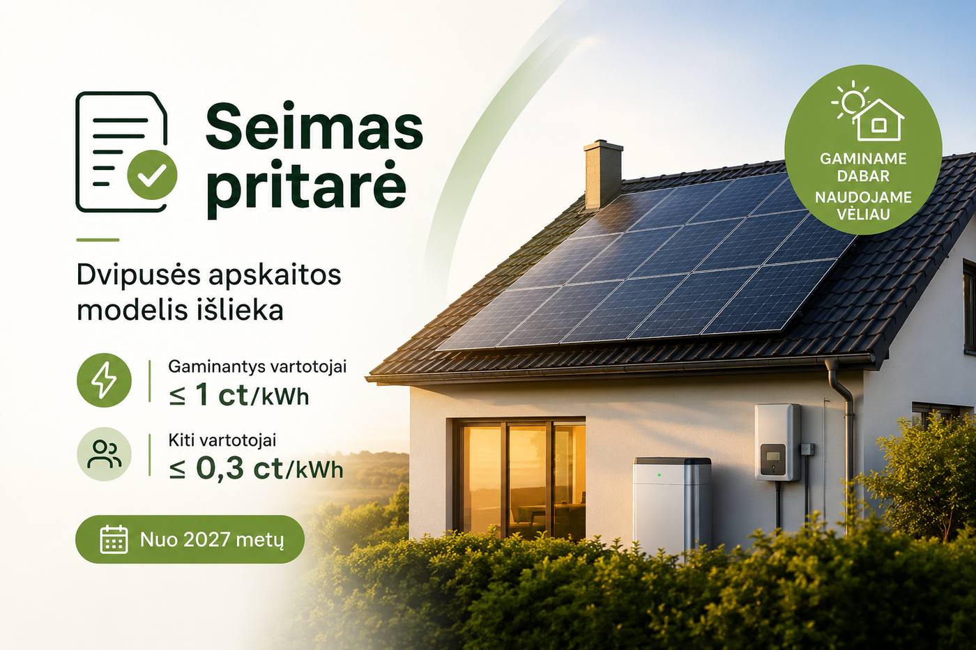 Gaminantiems vartotojams – svarbūs pokyčiai nuo 2027 metų