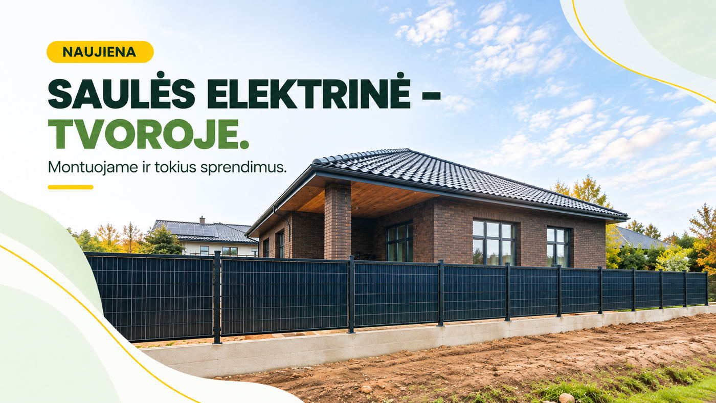 Saulės elektrinė-tvora: kai jūsų sklypo tvora ne tik saugo privatumą, bet ir gamina elektrą